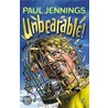 Unbearable! door Paul Jennnings
