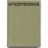 Unconscious