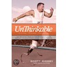 Unthinkable door Scott Rigsby