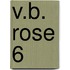 V.b. Rose 6