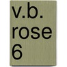 V.b. Rose 6 door Hidaka Banri