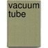 Vacuum Tube