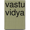 Vastu Vidya door Juliet Pegrum
