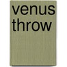 Venus Throw door Miriam T. Timpledon