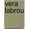 Vera Labrou door Miriam T. Timpledon