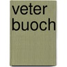 Veter Buoch door Hermann Palm