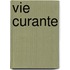 Vie Curante