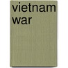 Vietnam War door Michael Burgan
