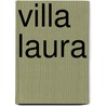 Villa Laura door Sergio Dubcovsky