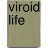 Viroid Life by Keith Ansell-Pearson