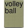 Volley Ball door B. Frohner