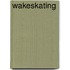 Wakeskating