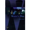 Water's Way door Ron D. Drain