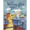 Waving Girl by J.B. Nicholas