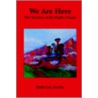 We Are Here by Ruth Lee; Scribe