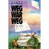 Weg war weg