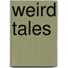 Weird Tales door Sean Wallace