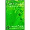 Wellsprings by Anthony De Mello