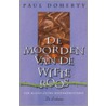 De moorden van de witte roos door P. Doherty