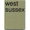 West Sussex by Miriam T. Timpledon