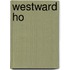 Westward Ho