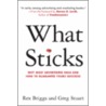 What Sticks door Rex Briggs