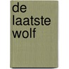 De laatste wolf