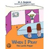 When I Pray door M.A. Benjamin