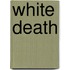 White Death