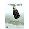 White Guard by Mikhail Bulgakov
