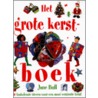 Het grote kerstboek by J. Bull