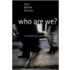 Who Are We?