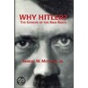 Why Hitler? door Samuel W. Mitcham