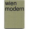 Wien modern door Carlos DeMello