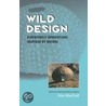 Wild Design by Alan Marshall