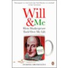 Will And Me by Dominic Dromgoole