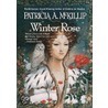 Winter Rose door Patricia McKillip