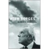 With Borges door Alberto Manguel