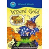Wizard Gold by Karen Wallace