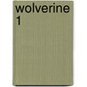 Wolverine 1 door Marc Cerasini