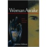 Woman Awake door Christina Feldman