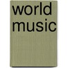 World Music door Michael Bakan