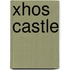 Xhos Castle