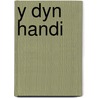 Y Dyn Handi by Sion White