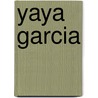 Yaya Garcia door Machado de Assis