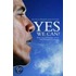 Yes We Can?
