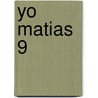 Yo Matias 9 door Fernando J. Sendra