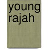 Young Rajah door William Henry Kingston