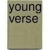 Young Verse door Onbekend