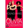 Young Wives door Olivia Goldsmith